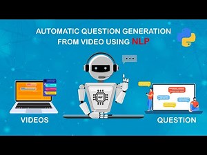 Automatic Question Generation from video using NLP