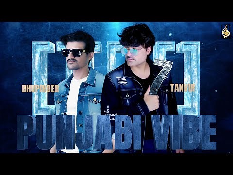 PUNJABI VIBE 7 | TANVIR | BHUPINDER | Based on Punjabi culture | punjabi songs 2025 new