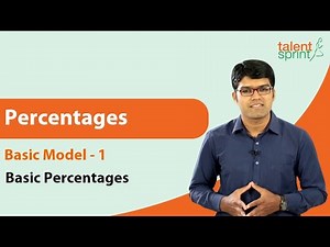 Percentages | Basic Model 1 - Basic Percentage | Quantitative Aptitude | TalentSprint Aptitude Prep Video Lecture | Crash Course for RRB Group D / RPF Constable