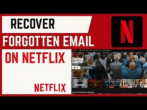 How To Recover Forgotten Email On Netflix