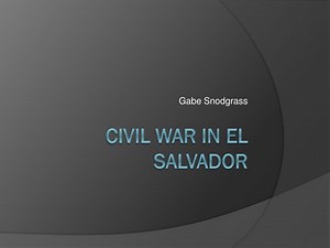 Civil War in El Salvador - SlideServe