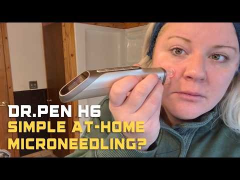 Dr Pen H6 Microneedling Review