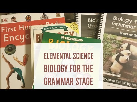 Elemental Science Biology for the Grammar Stage