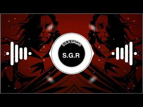 Baliyo ke Bali Bajrang Bali Remix Dj S.G.R.SAGAR.( बलियो के बली बजरंग बली)