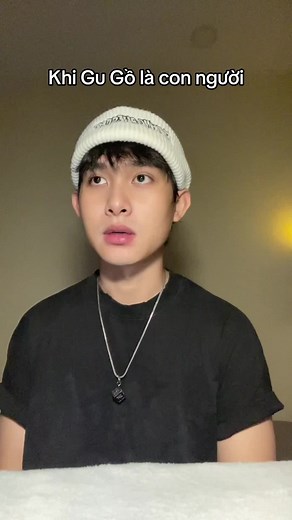 Gu Gồ làm người: Cuộc sống và quà tặng ý nghĩa