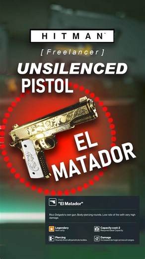 Unsilenced Pistol KIll with very Rare epic Pistol El Matador in HITMAN Freelancer