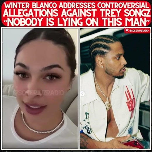 WINTER BLANCO STEPS FORWARD TO SPEAK ON TREY SONGZ ALLEGATIONS!!!