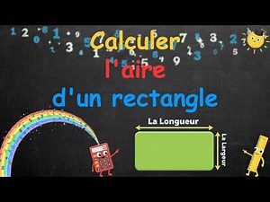 Comment calculer l'aire d'un rectangle (formule)