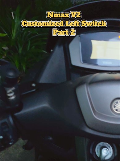 Nmax V2 Customized Left Switch Overview