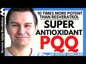 SUPER Antioxidant PQQ -10 TIMES More POTENT Than Resveratrol | Dr David Sinclair Interview Clips