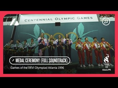 Atlanta 1996 - Medal Ceremony (Full Soundtrack)