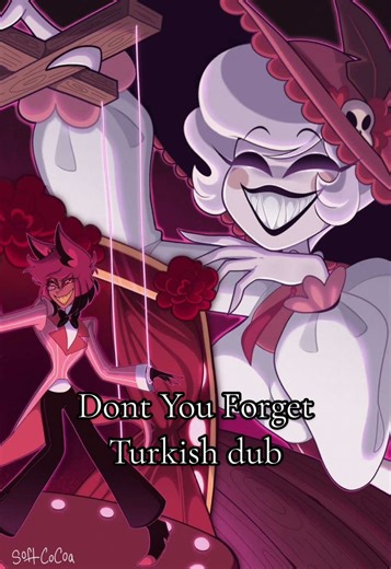 Don't You Forget - Turkish Dub Cover