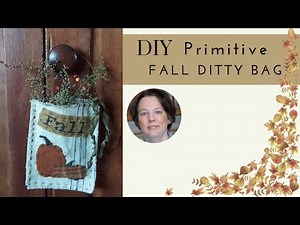 Make Primitive Fall Decor - a Pumpkin Ditty Bag