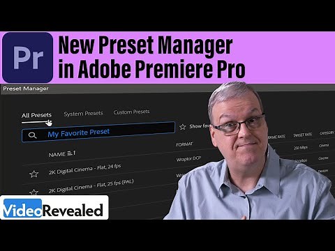 New Preset Manager in Adobe Premiere Pro