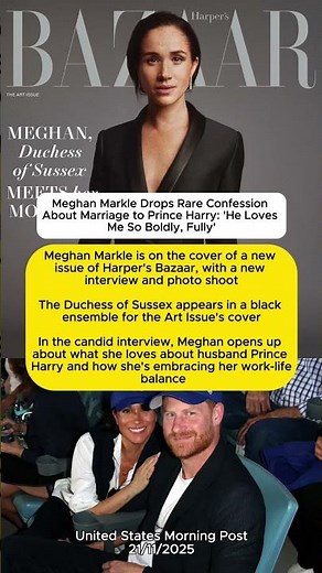 Meghan’s Rare Confession About Prince Harry: “He Loves Me So Boldly, Fully” | Interview Reveals All