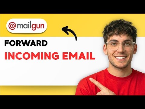 How to Forward Incoming Email with Mailgun [2025 Guide]
