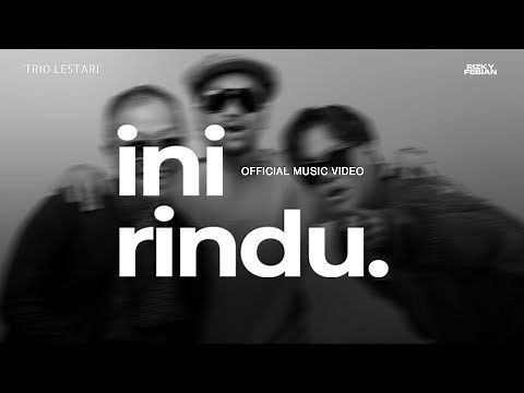 Ini Rindu - Trio Lestari & Rizky Febian
