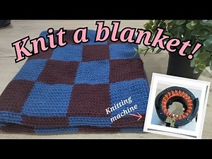 How to knit a blanket - on the Knitting Machine (Tutorial) //Checkered design