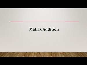 Matrix Addition - Example and MATLAB Code