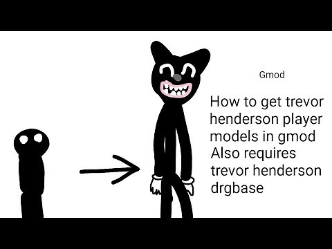 Gmod trevor henderson: how to get trevor henderson player models in garrys mod