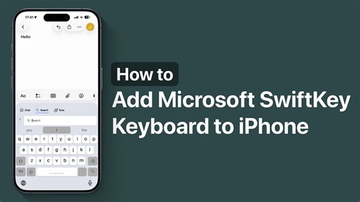 How to Add and Use Microsoft SwiftKey Keyboard on iPhone 17 - iOS Hacker