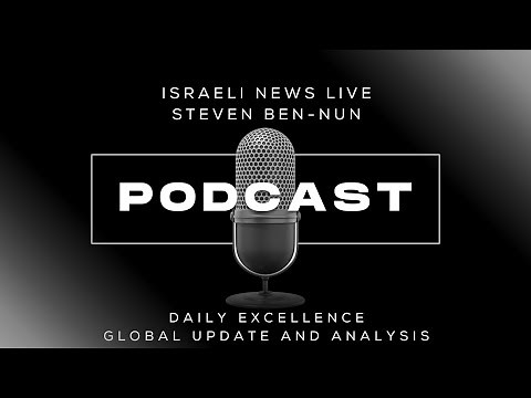 Global Update And Analysis With @StevenBenDeNoon With Israeli News Live