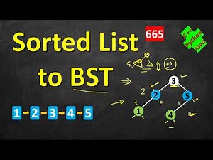 Mind Luster - Learn Convert Sorted List to Binary Search Tree BST | LeetCode 109 | C Java Python