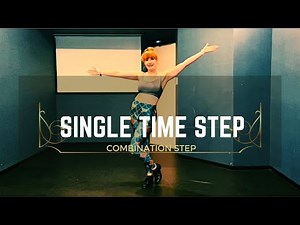 Single Time Step - Beginner Tap Lesson 10