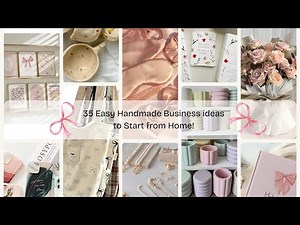 35 Easy Handmade Business Ideas You Can Start from Home! 🏡💡