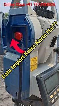 How To Import Coordinate In Total Station || SDR And Excel File