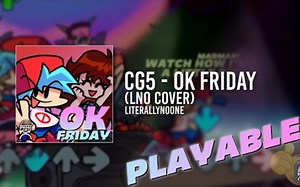 _FNF MOD_ CG5 - OK FRIDAY (LNO Cover) _DOWNLOADABLE_