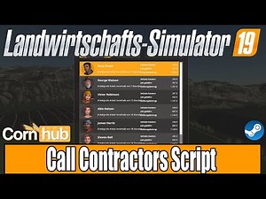 LS19 Modvorstellung - Call Contractors Script - LS19 Mods