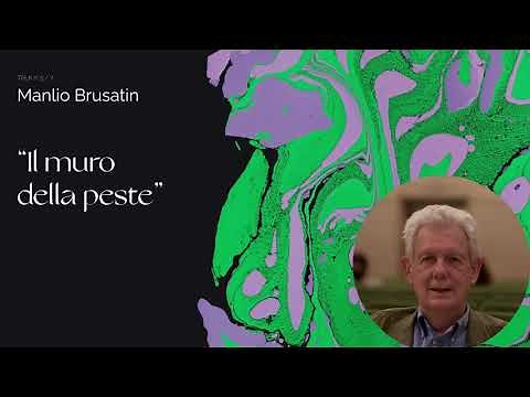 Talk n. 5/7 - Manlio Brusatin IL MURO DELLA PESTE