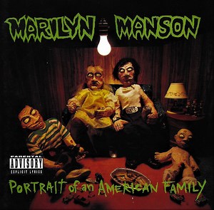 Marilyn Manson - Portrait Of An American Family