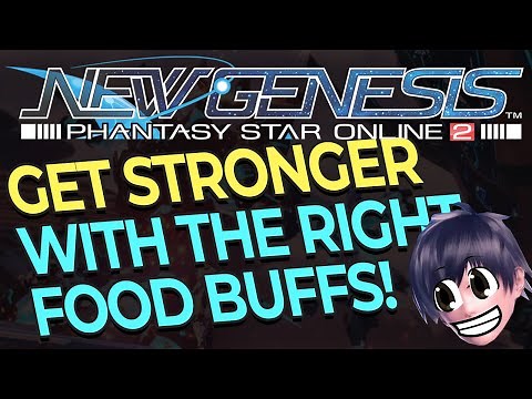 GET STRONGER USING THE RIGHT FOOD - PSO2: New Genesis (Food Guide in under 3 Minutes)