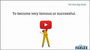 hitting the big time