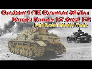 Custom 1/16 German Afrika Korps Panzer IV Ausf.F2 Full Detail Tank Trumpeter