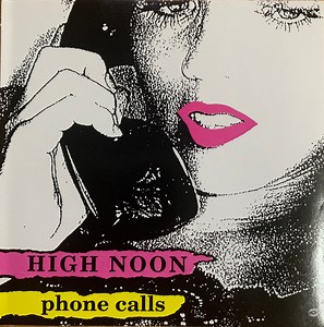 High Noon - Phone Calls