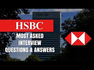 HSBC Interview Questions and Answers for Freshers & Experienced | Ace Your First Banking Job!