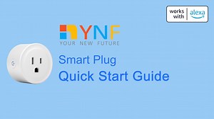 Watch YNF Smart Plug, Quick Start Guide on Amazon Live