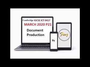 IGCSE ICT (0417) March 2020 P2 Document Production