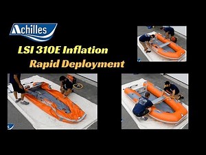 Achilles Rapid Deployment Inflation LSI 310E