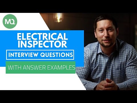 Electrical Inspector Interview Questions with Answer Examples
