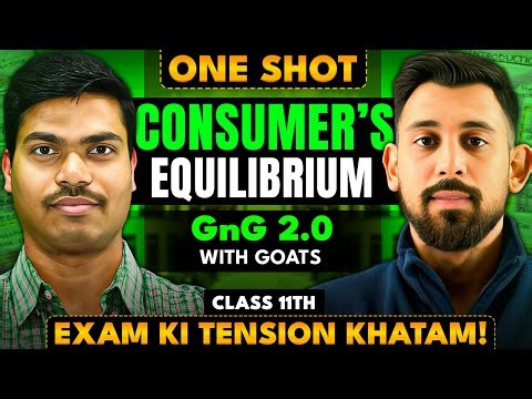 Day 2 GNG 2.0 | Consumer's Equilibrium | Chapter 2 | Class 11 | Economics