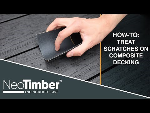 How To Treat Scratches On NeoTimber® Composite Decking