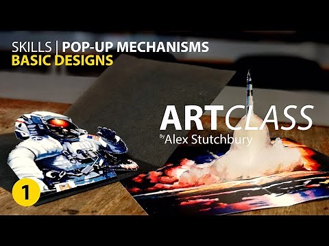 ARTClass | 1. Pop Up Mechanisms by Alex Stutchbury