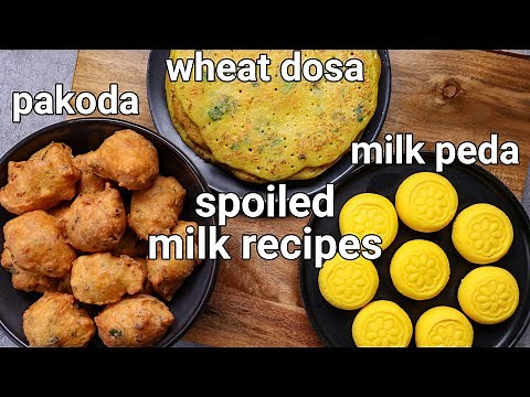 3 Spoiled Milk Recipes - Dosa Cheela, Pakoda & Kesar Peda Sweet | Phate doodh se banaye ye 3 recipes