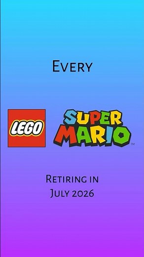 Every Lego Super Mario set retiring in July 2026 #leg #lego #legomario #legoretiring