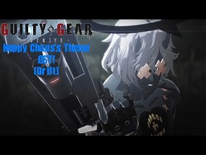 Guilty Gear Strive OST - Drift (Happy Chaos's Theme)