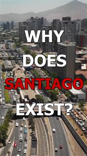 Why Does Santiago 🇨🇱 Exist? #Santiago #Chile #History